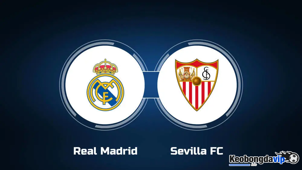 Soi kèo Real Madrid vs Sevilla lúc 03h00 ngày 26/02/2024 - La Liga